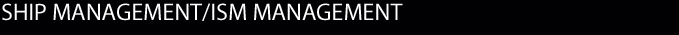 ship management /ISM management